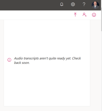 screen shot of text area with message that transcripts are being processed