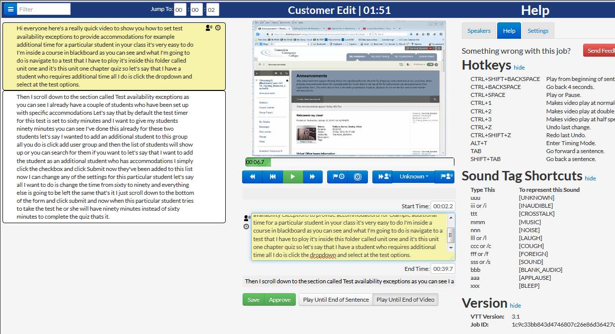 Screenshot of the caption editing tool view. The captions provided by Kaltura appear on the left side of the screen. The video itself, along with the video player controls and a section to edit the captions is in the middle of the page. Keyboard shortcuts, Tag shortcuts and information about the version of the Kaltura tool are on the right side of the page.