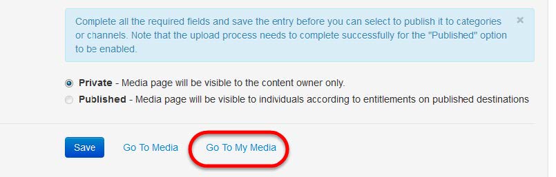 Screenshot showing the bottom of the My Media page with two radio button options, a Save button, a Go To Media button and a Go To My Media button outlined with a red border