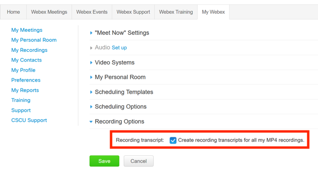 Screenshot of the preferences on the My Webex page. The checkbox next to the option to Create recording transcripts for all my MP4 recordings option is checked.